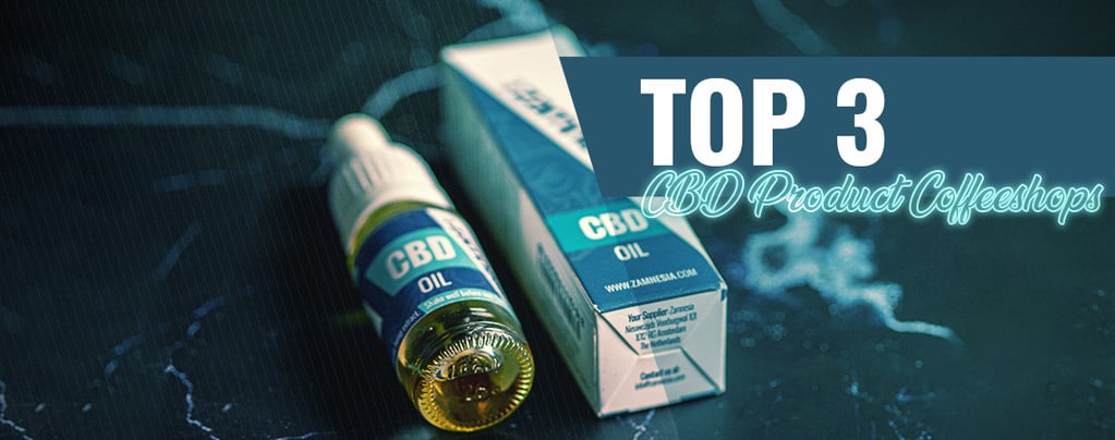 Top 3 Des Coffeeshops Pour Les Produits CBD